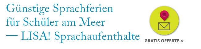 Banner mit dem Schriftzug „Günstige Sprachferien für Schüler am Meer“ und Symbol für eine Gratis-Offerte von LISA! Sprachaufenthalte